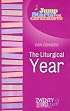 Jump Starts for Catechists: The Liturgical Year (Jump Starts for Catechists)