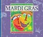 Mardi Gras (Holidays, Festivals, & Celebrations)