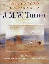 The Oxford Companion to J. M. W. Turner (Oxford Companions)