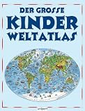 Der gro�e Kinder-Weltatlas