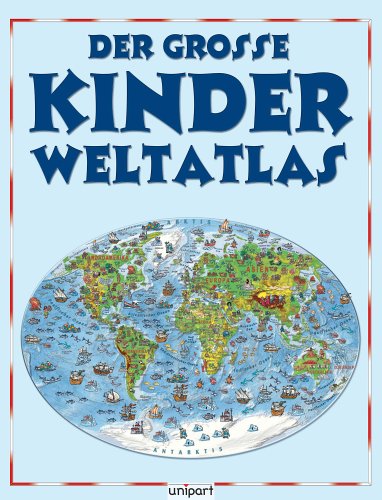 Der gro�e Kinder-Weltatlas