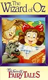 My Favorite Fairy Tales Volume 4 (The Wizard of Oz/ The Magic Carpet/Alibaba and the Forty Thieves) [VHS]
