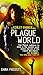 Plague World (Ashley Parker)