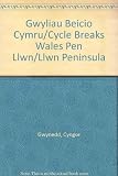 Pen Llŷn : canllaw a mapiau ar gyfer 4 taith feicio hawdd eu dilyn = Llŷn Peninsula : guide & maps for 4 easy to follow cycle rides