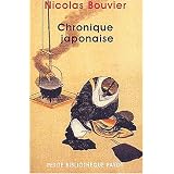 Chronique japonaisepar Nicolas Bouvier
