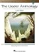 The Lieder Anthology - Low Voice: 65 Songs by 13 Composers