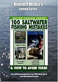 100 SALTWATER FISHING MISTAKES & HOW TO AVOID THEM.
