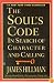 The Soul's Code: In Search of Character and Calling