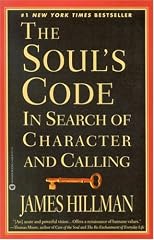 The Soul's Code: In Search of Character and Calling