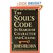 The Soul's Code: In Search of Character and Calling