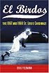 El Birdos: The 1967 and 1968 St. Louis Cardinals