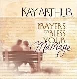 Prayers to Bless Your Marriage
