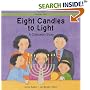 Eight Candles to Light: A Chanukah Story (Festival Time!)