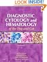 Diagnostic Cytology and Hematology of the Dog and Cat, 3e