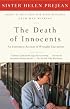 The Death of Innocents: An Eyewitness Account of Wrongful Executions