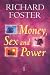 Money, Sex and Power