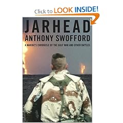 Jarhead : A Marine's Chronicle of the Gulf War and Other Battles