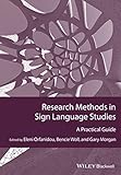 Research methods in sign language studies : a practical guide