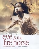Eve and the Fire Horse