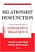 Treatments of Relationship Dysfunction: A Practitioner