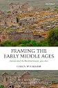 Framing the Early Middle Ages