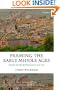 Framing the Early Middle Ages: Europe and the Mediterranean, 400-800