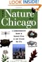 The Nature of Chicago: A Comprehensive Guide to Natural Sites in and Around the City