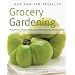 Grocery Gardening