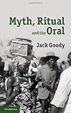 Myth, ritual and the oral