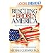 Rescuing a Broken America: Why America is Deeply Divided and How to Heal it Constitutionally
