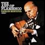 Art Of The Flamenco (Digitally Remastered)