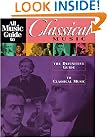 All Music Guide to Classical Music: The Definitive Guide to Classical Music (All Music Guide Required Listening)