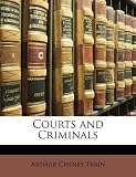 Courts and Criminals