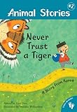Never trust a tiger : a story from Korea