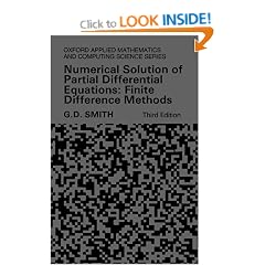 Numerical Solution of Partial Differential Equations: Finite Difference Methods (Oxford Applied Mathematics and Computing Science Series)