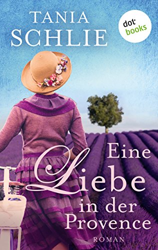 Eine Liebe in der Provence: Roman (Ullstein Taschenbuch) (German Edition)