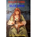 Haley Cork And The Blue Door: The Doors Of Veselago