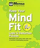 Keep your mind fit : logic & deduction