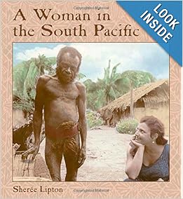 A Woman in the South Pacific: Sher闲 Lipton, R