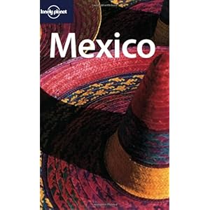 【クリックで詳細表示】Lonely Planet Mexico [ペーパーバック]