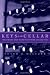 Keys to the Cellar: Strategies and Secrets of Wine Collecting