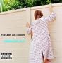 The Art Of Losing [Explicit]