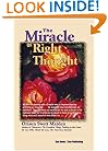 The Miracle of Right Thought and The Divinity of Desire