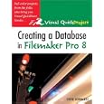 Creating a Database in FileMaker Pro 8: Visual QuickProject Guide