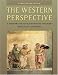 Books : The Western Perspective: Prehistory to the Enlightenment, Volume 1: To 1715 (with InfoTrac®)