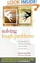 Solving Tough Problems: An Open Way of Talking, Listening, and Creating New Realities