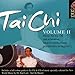 Tai Chi, Vol. 2 (Mind, Body, Soul Series)