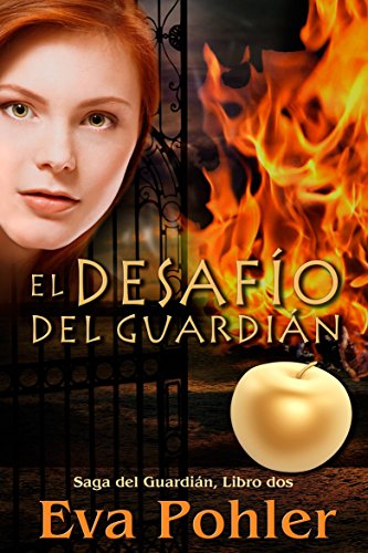 El desafío del guardián (Spanish Edition)