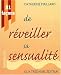 81 façons de réveiller sa sensualité 81 façons de réveiller sa sensualité