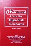 Nutritional Care for High-Risk Newborns